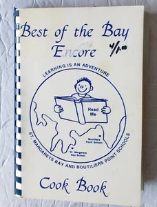 Best of the Bay Encore Cookbook St Margaret's Bay Nova Scotia 1991 241 pages - Bild 1 von 6