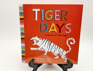 Hardcover Tiger Days: A Book Of Feelings Author M.H. Clark Children's Book - Imagen 1 de 3