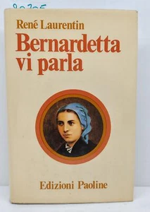 Renée Laurentin Bernadetta vi parla Edizioni Paoline 3° edizione 1979 - Imagen 1 de 5