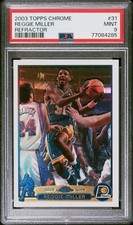 2003-04 Topps Chrome Reggie Miller #31 Refractor PSA 9 MINT Low Pop