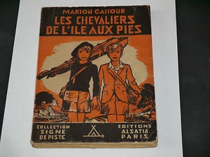 SCOUT SIGNE DE PISTE LES CHEVALIERS DE L’ÎLE AUX PIES PIERRE JOUBERT 1946 - Picture 1 of 1