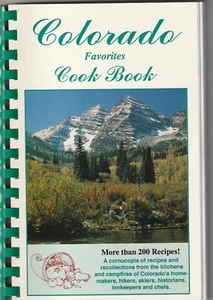 Colorado Favorites CookBook: A Cornucopia of Colorado Cooking - Bild 1 von 6