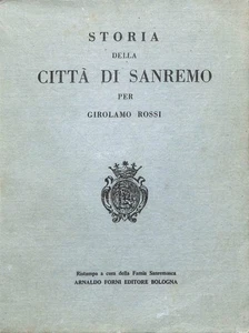Storia della città di Sanremo, Girolamo Rossi, Giuliano Gandolfo, 1867 - Foto 1 di 1