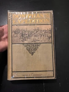 Doniphan's Expedition Conquest of New Mexico & California Connelley 1ª edición. 1907 - Imagen 1 de 7