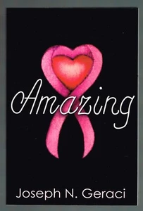 Amazing by Joseph N.  Geraci Softback Autographed Copy - Picture 1 of 3