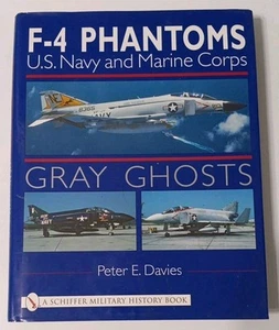 F-4 PHANTOMS, U.S. NAVY AND MARINE CORPS GRAY GHOST by PETER E. DAVIES - Picture 1 of 6