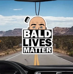 Lustiger Auto Lufterfrischer Glatze Lives Matter Neuheit Geschenk Hängedeko, Geschenk - Bild 1 von 8