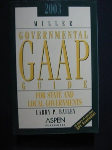 Miller Governmental GAAP Guide 2003 [Paperback] - Picture 1 of 5