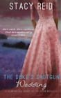 Stacy Reid The Duke's Shotgun Wedding (Paperback) Scandalous House of Calydon