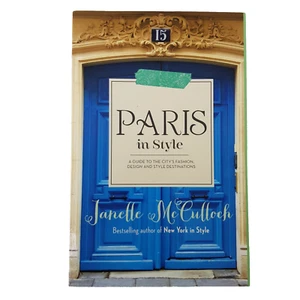 Paris In Style Janelle McCulloch Illustrated Guide To Fashion Design Style - Bild 1 von 8