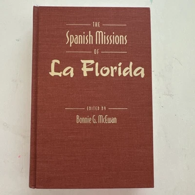 Spanish missions of La Florida Bonnie G McEwan  - hardback - Image 1 of 4