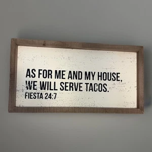 Humorous wall sign “As for me and my House We Will Serve Tacos” - Picture 1 of 2