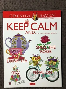 CREATIVE HAVEN "Keep Calm and ..." COLORING BOOK By Jo Taylor "NEW" - Picture 1 of 2