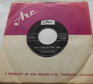 CANADA !!! THE RAZOR'S EDGE Let's Call It A Day Girl / Avril 1966 GARAGE 45