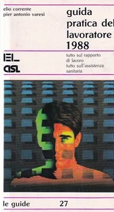 Praktischer Leitfaden des Arbeiters 1988 - Strom, Varesi - EL CISL - 1. Auflage - - Bild 1 von 2