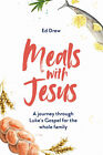 Meals With Jesus By Drew Ed