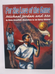 Aus Liebe zum Spiel Michael Jordan und ich von Eloise Greenfield, Hardcover - Bild 1 von 1