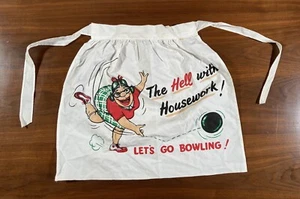 Vintage The Hell With Housework! Lets Go Bowling! Waist Apron Greaser - Picture 1 of 7