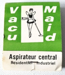 Vintage Matchbook VACU MAID Montreal Quebec Central Reygo Vacuum - Picture 1 of 3