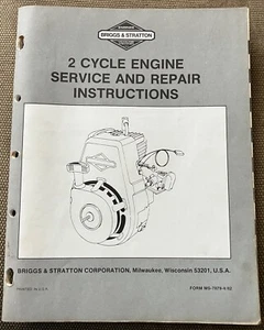 Briggs & Stratton 2 Cycle Engine Service And Repair Instruction MS-7879 -4/82 - Picture 1 of 1
