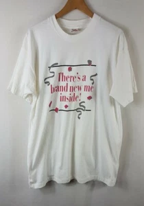 Theres A Brand New Me Inside T Shirt XL Extra Large Vintage White Short Sleeved - Picture 1 of 7