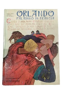 Orlando Paladino Di Francia I Grandi Libri D'oro Mondadori Lazlo Gal De Vivanco - Imagen 1 de 10