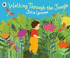 Walking Through the Jungle by Lacome, Julie Paperback Book The Cheap Fast Free