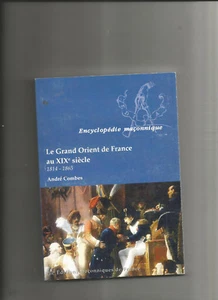 LE GRAND ORIENT DE FRANCE AU XIX E SIECLE 1814-1865 - Picture 1 of 1