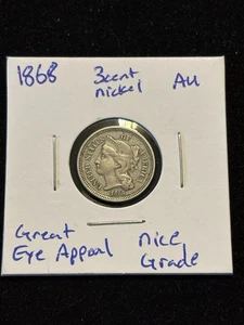 1868 3 Cent Nickel AU++ Nice Strong Grade, Great Eye Appeal, Old Original Skin - Picture 1 of 4