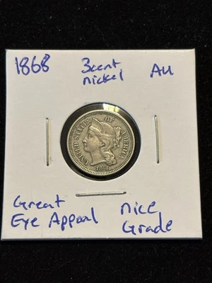 1868 3 Cent Nickel AU++ Nice Strong Grade, Great Eye Appeal, Old Original Skin - Image 1 of 4