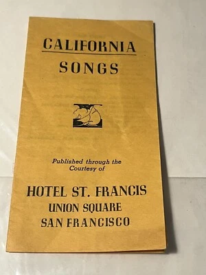 Буклет California Songs Hotel St Francis Union Sq San Francisco - Изображение 1 из 4