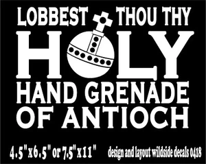 Funny Monty Python Quote Decal Holy Hand Grenade window vinyl sticker  - Picture 1 of 2