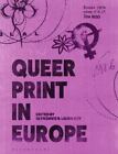 Queer Print In Europe, Hardcover By Davis, Glyn (Edt); Guy, Laura (Edt), Bran...