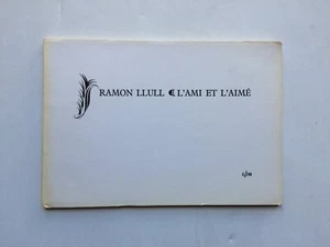 Ramon LLULL " Der Freund und der Geliebte " NUM. auf Offset im Verlag GLM, 1972 - Bild 1 von 2