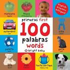 First 100 Words / Primera 100 Palabras (Bilingual): Primeras 100 Palabras - Span