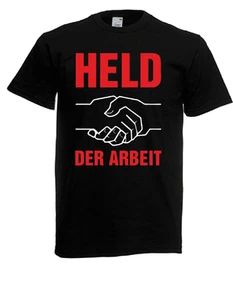 Camiseta Hombre Héroe del Trabajo I Proverbios I Divertida I Fun I a 5XL  - Imagen 1 de 10
