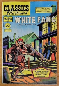 CLASSICS ILLUSTRATED COMICS #80 WHITE FANG (O) HRN 79 2/51 G/G+ - Picture 1 of 5