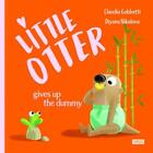 Story And Picture Book - Little Otter Gives Up The Dummy By Sassi Paperback Book