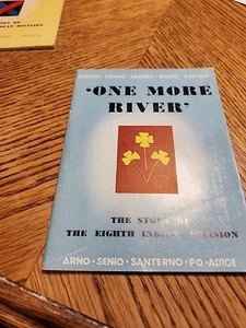 One More River: The Story of the 8th Indian Division by Divisional History - Foto 1 di 4