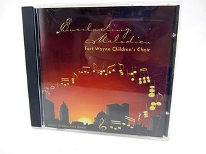 CD - Fort Wayne Children's Choir FRED MEADS Everlasting Melodies 2003 - 30th Ann - Picture 1 of 3