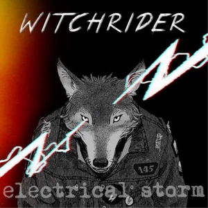 Witchrider Electrical Storm (CD) Album Digipak (Limited Edition) - Bild 1 von 1