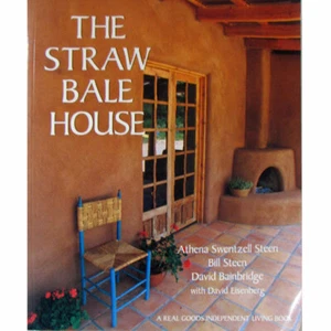 The Straw Bale House by Steen & Bainbridge, Paperback, 297 pages, Mint Condition - Picture 1 of 8