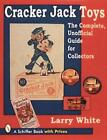 Cracker Jack Toys By Larry White (English) Paperback Book