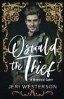 Oswald The Thief: A Medieval Caper, Westerson, Jeri