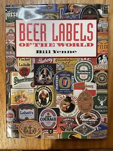 Beer Labels of the World by Bill Yenne breweriana beers lager ales real ale - Picture 1 of 5