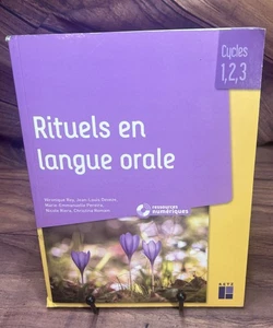 Rituels en langue orale Cycles 1, 2 , 3, French Language Book - Picture 1 of 4