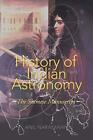 History Of Indian Astronomy: The Siamese Manuscript.9781483496320 New<|