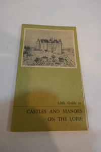 Little Guide to Castles and Manors on The Loire France 1956 - Imagen 1 de 8