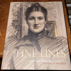 Fine Lines : American Drawings from the Brooklyn Museum by Karen A. Sherry... - Imagen 1 de 4