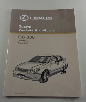 Manuale Di Officina Aggiuntivo Lexus GS 300 Serie JZS160 Data 08/1998 - Immagine 1 di 4